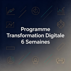 Programme Transformation Digitale 6 Semaines