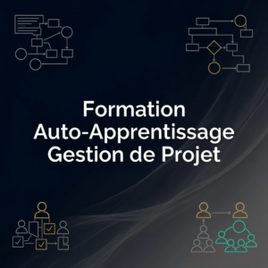 Formation Auto-Apprentissage Gestion de Projet