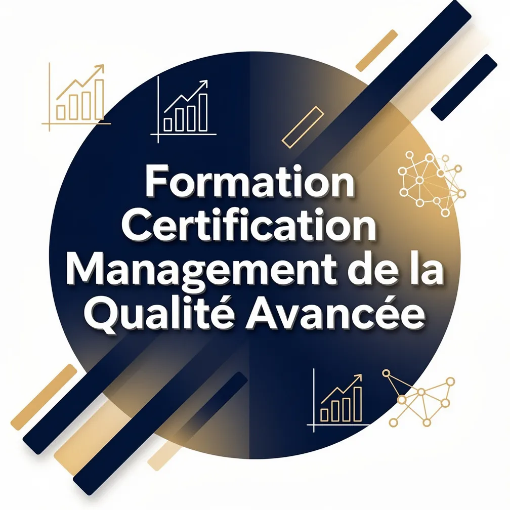 Formation Certification Management de la Qualité Avancée