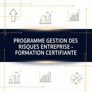 Programme Gestion des Risques Entreprise - Formation Certifiante