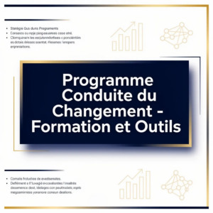 Programme Conduite du Changement - Formation et Outils