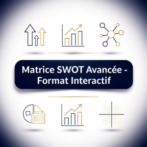 Matrice SWOT Avancée - Format Interactif
